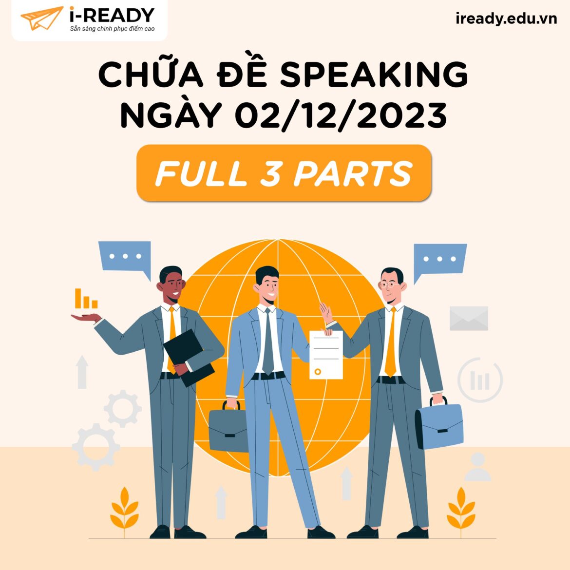 CHỮA MẪU ĐỀ THI THẬT IELTS SPEAKING 2/12/2023